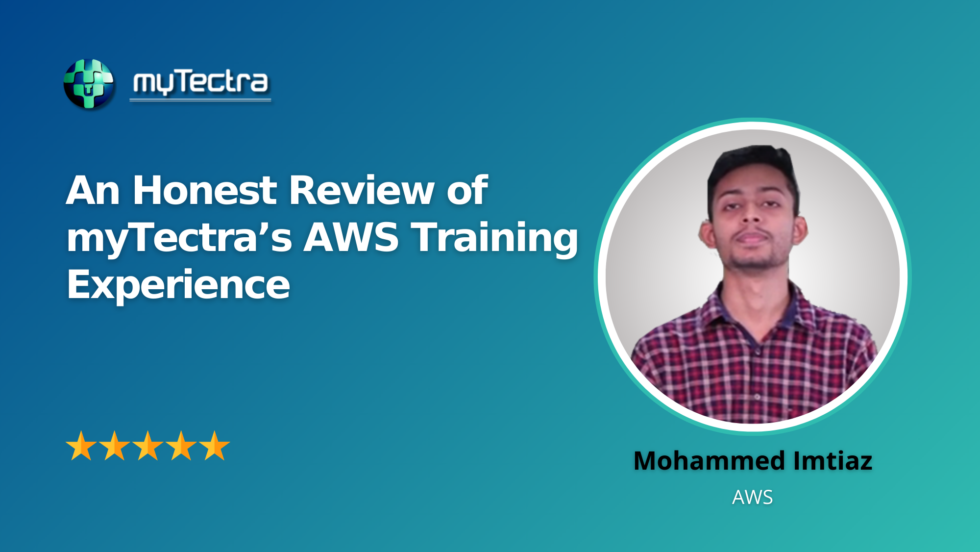 An Honest Review of myTectra’s AWS Training Experience