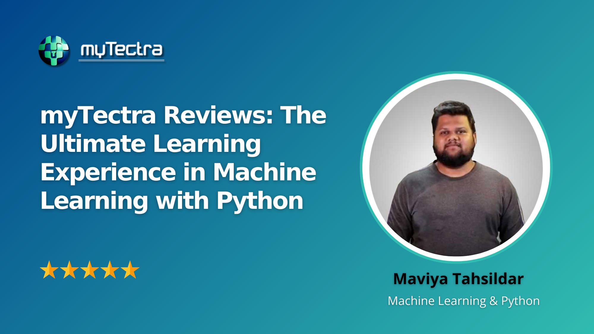 myTectra Reviews: The Ultimate Learning Experience in Machine Learning with Python